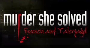 Murder She Solved – Frauen auf Täterjagd – Bild: Force Four Entertainment Murder She Solved – Frauen auf Täterjagd – Bild: Force Four Entertainment