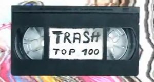Trash Top 100 – Bild: VIVA