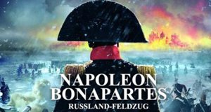 Napoleon Bonapartes Russland-Feldzug
