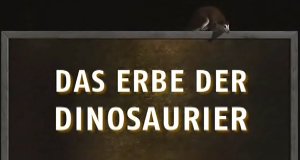Das Erbe der Dinosaurier – Bild: NHK/France Télévisions/National Geoprahic