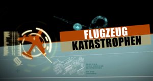 Flugzeug-Katastrophen – Bild: The Weather Channel