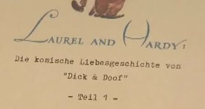 Laurel und Hardy – Die komische Liebesgeschichte von Dick und Doof