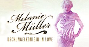 Melanie Müller – Dschungelkönigin in Love! – Bild: RTL II