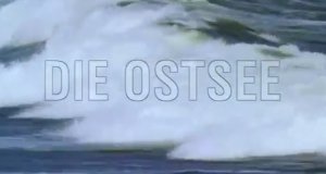 Die Ostsee – Bild: NDR Die Ostsee – Bild: NDR