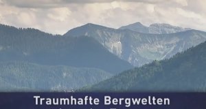 Traumhafte Bergwelten – Bild: hr Traumhafte Bergwelten – Bild: hr