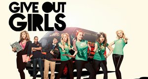 Give Out Girls – Bild: Big Talk Productions/Sky/Viacom Give Out Girls – Bild: Big Talk Productions/Sky/Viacom