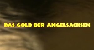 Das Gold der Angelsachsen – Bild: National Geographic Channel/Screenshot Das Gold der Angelsachsen – Bild: National Geographic Channel/Screenshot