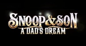 Snoop & Son: A Dad’s Dream