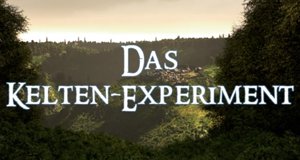Das Kelten-Experiment – Bild: SWR/Screenshot Das Kelten-Experiment – Bild: SWR/Screenshot