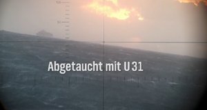 Abgetaucht mit U-31 …