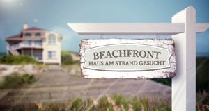 Beachfront – Haus am Strand gesucht
