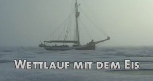 Wettlauf mit dem Eis – Bild: arte/SWR Wettlauf mit dem Eis – Bild: arte/SWR