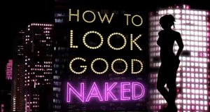 How to Look Good Naked – Bild: Channel 4