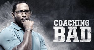 Coaching Bad – Bild: Irwin Entertainment Coaching Bad – Bild: Irwin Entertainment