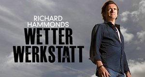 Richard Hammonds Wetter-Werkstatt