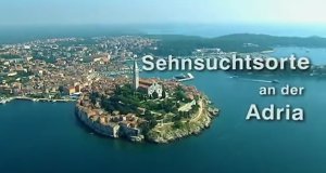 Sehnsuchtsorte an der Adria – Bild: ZDF Sehnsuchtsorte an der Adria – Bild: ZDF