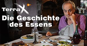 Die Geschichte des Essens – Bild: ZDF/Axel Lischke Die Geschichte des Essens – Bild: ZDF/Axel Lischke