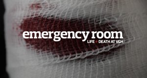Emergency Room: Life + Death at VGH – Bild: Knowledge Network Emergency Room: Life + Death at VGH – Bild: Knowledge Network