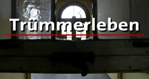 Trümmerleben – Bild: rbb Trümmerleben – Bild: rbb