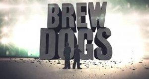Brew Dogs – Bild: Esquire Network Brew Dogs – Bild: Esquire Network