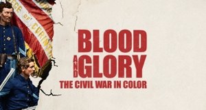 Blood and Glory: The Civil War in Color – Bild: History Channel Blood and Glory: The Civil War in Color – Bild: History Channel