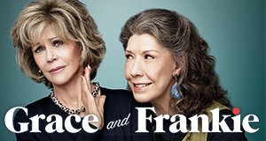 Grace and Frankie – Bild: Netflix Grace and Frankie – Bild: Netflix