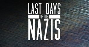Last Days of the Nazis – Bild: History Channel