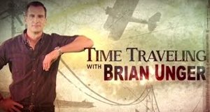 Zeitreise mit Brian Unger – Bild: Travel Channel Zeitreise mit Brian Unger – Bild: Travel Channel