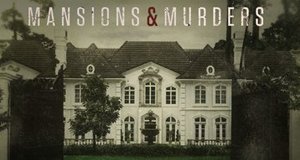 Mansions & Murders