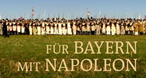 Für Bayern mit Napoleon – Bild: BR Für Bayern mit Napoleon – Bild: BR