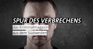 Spur des Verbrechens – Bild: SWR Spur des Verbrechens – Bild: SWR