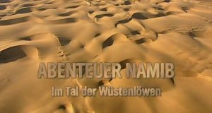 Abenteuer Namib – Bild: NDR