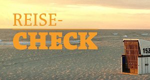 Der Reise-Check – Bild: Das Erste Der Reise-Check – Bild: Das Erste