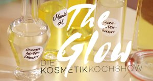 The Glow – Die Naturkosmetik-Kochshow – Bild: sixx The Glow – Die Naturkosmetik-Kochshow – Bild: sixx
