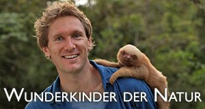 Wunderkinder der Natur – Bild: BBC