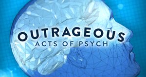 Outrageous Acts of Psych
