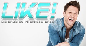 LIKE! Die größten Internetstorys – Bild: RTL II