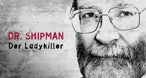 Dr. Shipman – Der Ladykiller