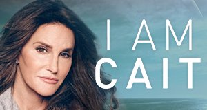 I Am Cait – Bild: E!