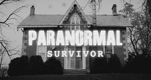 Paranormal Survivor – Bild: Our House Media Paranormal Survivor – Bild: Our House Media