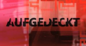 Aufgedeckt – Bild: WDR