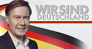 Wir sind Deutschland – Bild: Sat.1 Wir sind Deutschland – Bild: Sat.1