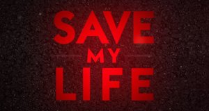 Save My Life