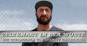 Zeltknast in der Wüste – Bild: ProSieben MAXX Zeltknast in der Wüste – Bild: ProSieben MAXX