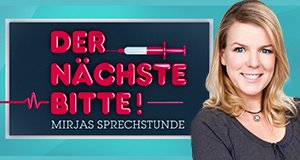 Der Nächste, bitte! Mirjas Sprechstunde – Bild: RTL/Lars Schröder Der Nächste, bitte! Mirjas Sprechstunde – Bild: RTL/Lars Schröder