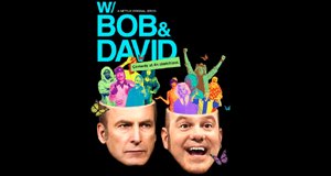 W/​ Bob & David – Bild: Netflix