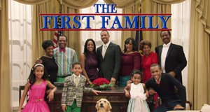 The First Family – Bild: Entertainment Studios/Screenshot The First Family – Bild: Entertainment Studios/Screenshot