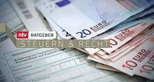 ntv Ratgeber – Steuern & Recht