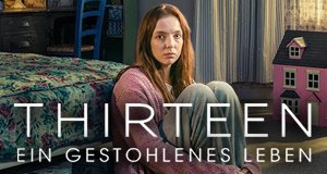 Thirteen – Ein gestohlenes Leben – Bild: Todd Anthony/BBC 2016 Thirteen – Ein gestohlenes Leben – Bild: Todd Anthony/BBC 2016
