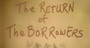 The Return of the Borrowers
